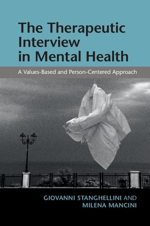 The Therapeutic Interview in Mental Health