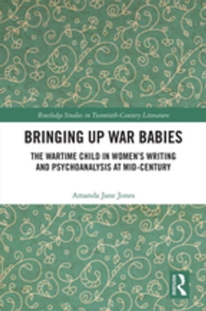 Bringing Up War-Babies