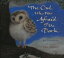 The Owl Who Was Afraid of the DarkŻҽҡ[ Jill Tomlinson ]