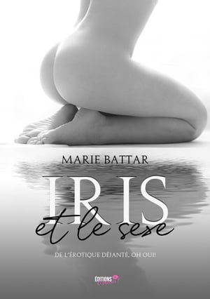 Iris et le sexe