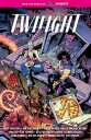 From the World of Minor Threats: Welcome to Twilight Volume 1【電子書籍】[ Patton Oswa...
