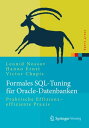 Formales SQL-Tuning f?r Oracle-Datenbanken Praktische Effizienz - effiziente Praxis