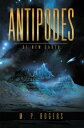 Antipodes Book Three of the Starship Selene I Se