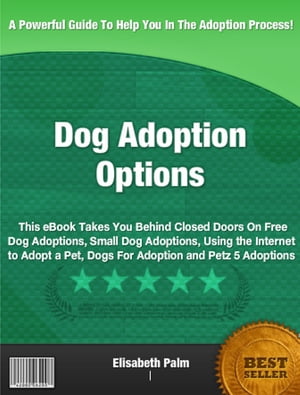 ŷKoboŻҽҥȥ㤨Dog Adoption OptionsŻҽҡ[ Elisabeth Palm ]פβǤʤ260ߤˤʤޤ