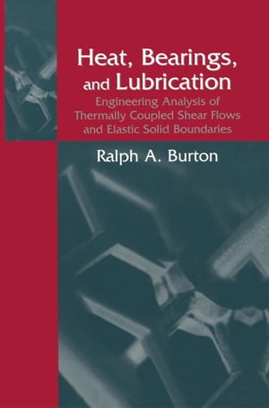 Heat, Bearings, and Lubrication