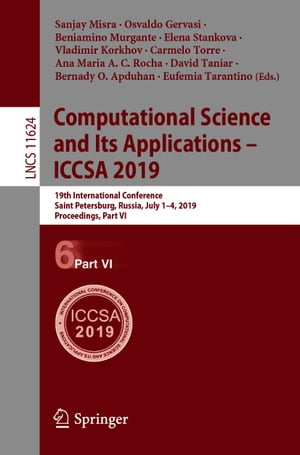 Computational Science and Its Applications – ICCSA 2019