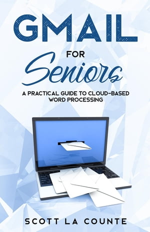 Gmail For Seniors