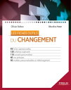 Les fiches outils du changement 94 fiches op?rationnelles - 150 sch?mas explicatifs - 110 conseils personnalis?s - 40 cas pratiques - 50 mod?les personnalisables ? t?l?charger