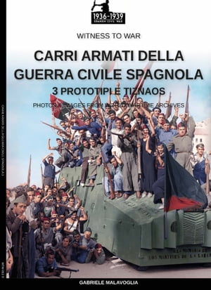 Carri armati della guerra civile spagnola - Vol. 3