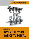 ŷKoboŻҽҥȥ㤨Autodesk Inventor 2019 Basics TutorialŻҽҡ[ Tutorial Books ]פβǤʤ2,550ߤˤʤޤ