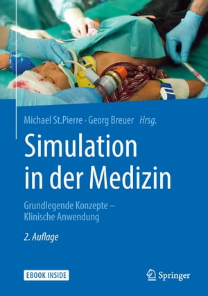 Simulation in der Medizin Grundlegende Konzepte - Klinische Anwendung