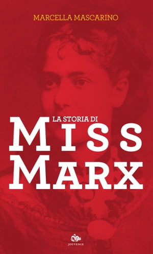 La storia di Miss Marx