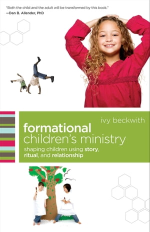 Formational Children's Ministry (ēmersion: Emergent Village resources for communities of faith)