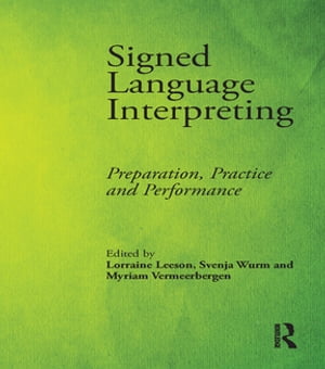 Signed Language Interpreting