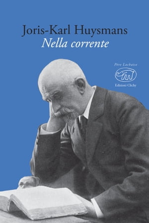 Nella corrente【電子書籍】[ Joris Karl Huysmans ](3)