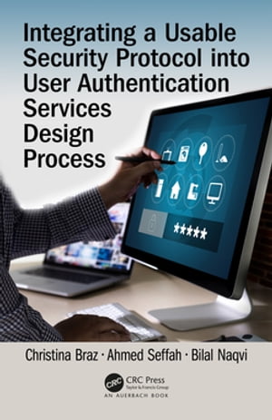 Integrating a Usable Security Protocol into User Authentication Services Design Process