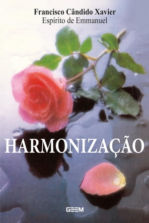 Harmoniza??oŻҽҡ[ Francisco Candido Xavier ]