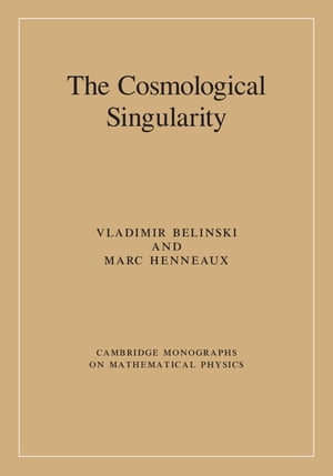 The Cosmological Singularity