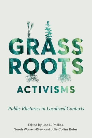 Grassroots Activisms