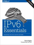 IPv6 Essentials Integrating IPv6 into Your IPv4 Network【電子書籍】[ Silvia Hagen ]