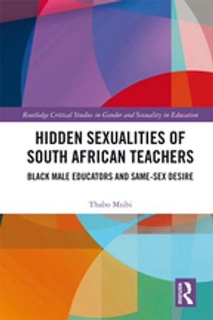 Hidden Sexualities of South African Teachers