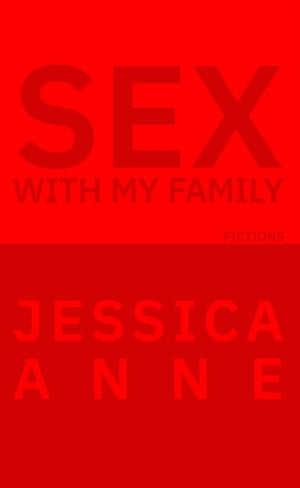 Sex With My Family