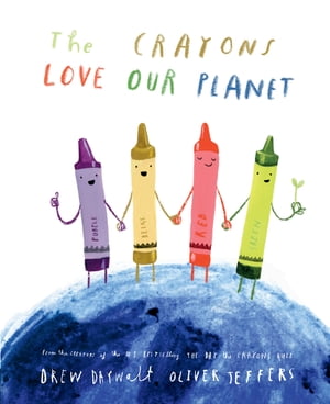 The Crayons Love our Planet【電子書籍】[ Drew Daywalt ]