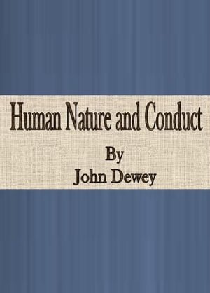 Human Nature and Conduct