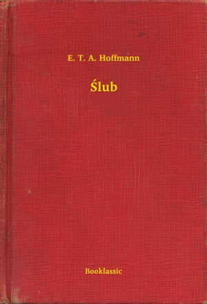 ?lub【電子書籍】[ E. T. A. Hoffmann ]