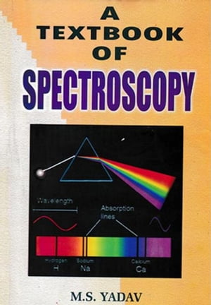 A Textbook Of Spectroscopy