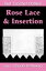 Rose Lace & Insertion Filet Crochet Pattern