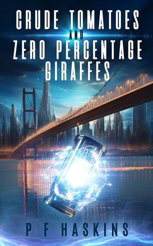 ŷKoboŻҽҥȥ㤨Crude Tomatoes and Zero Percentage GiraffesŻҽҡ[ P F Haskins ]פβǤʤ450ߤˤʤޤ