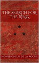 THE SEARCH FOR THE RING STORY THE THIRD