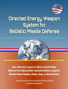 ŷKoboŻҽҥȥ㤨Directed Energy Weapon System for Ballistic Missile Defense: Free-Electron Lasers or Space-based Relay Mirrors Providing Multi-layered Defense Against Attacks from Russia, China, Iran, or North KoreaŻҽҡ[ Progressive Management ]פβǤʤ849ߤˤʤޤ