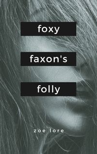 Foxy Fallon's Folly