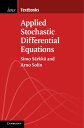 Applied Stochastic Differential Equations【電子書籍】 Simo S rkk