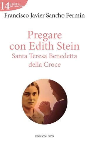 Pregare con Edith Stein Santa Teresa Benedetta della Croce