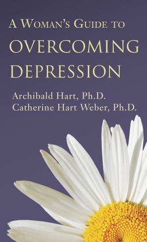 Woman's Guide to Overcoming Depression, A