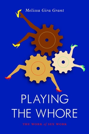 Playing the Whore