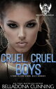 Cruel, Cruel Boys: A Dark RH High School Bully Romance Reighton Preparatory Academy, #2