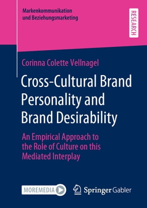 Cross-Cultural Brand Personality and Brand Desirability An Empirical Approach to the Role of Culture on this Mediated Interplay