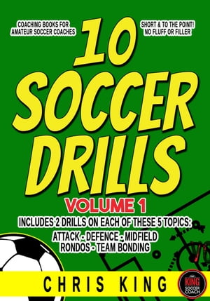 10 Soccer Drills -Volume 1