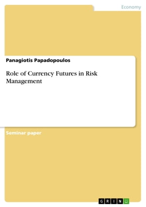 Role of Currency Futures in Risk Management