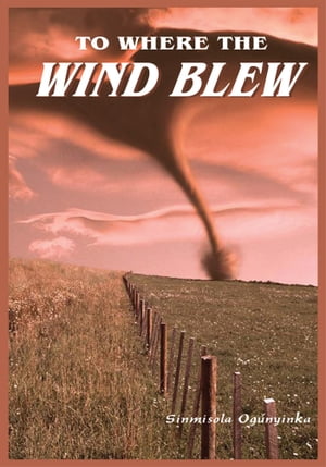 To Where the Wind Blew