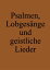 Psalmen, Lobgesänge und geistliche Lieder