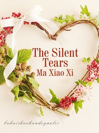 ŷKoboŻҽҥȥ㤨The Silent Tears Volume 1Żҽҡ[ Ma Xiaoxi ]פβǤʤ116ߤˤʤޤ