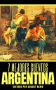 7 mejores cuentos - Argentina【電子書籍】[