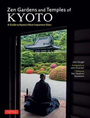 Zen Gardens and Temples of Kyoto