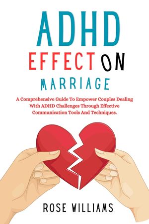 ADHD Effect On Marriage