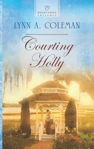 Courting Holly